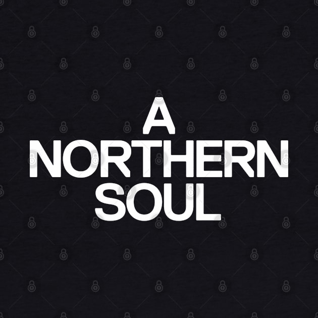 A Northern Soul by Monographis